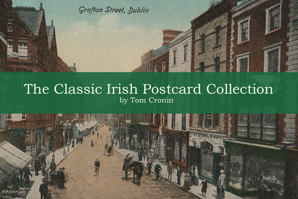 The Classic Irish Postcards Collection - Tom Cronin